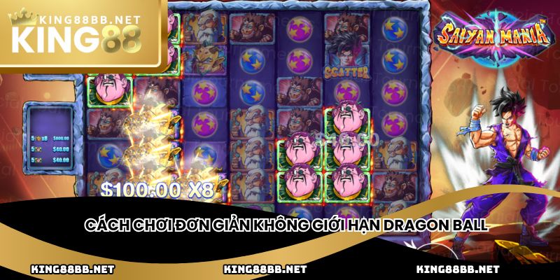 Cách chơi đơn giản không giới hạn Dragon Ball