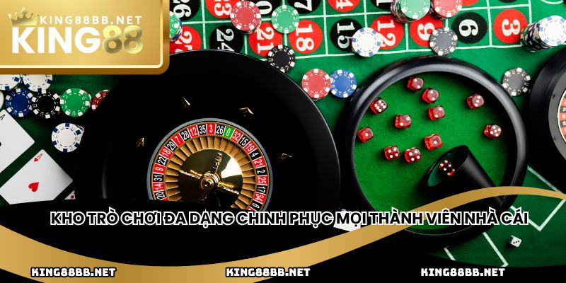 Kho trò chơi đa dạng chinh phục mọi thành viên nhà cái