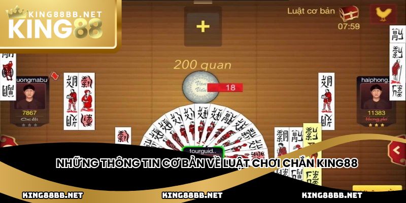 Những thông tin cơ bản về luật chơi chắn King88