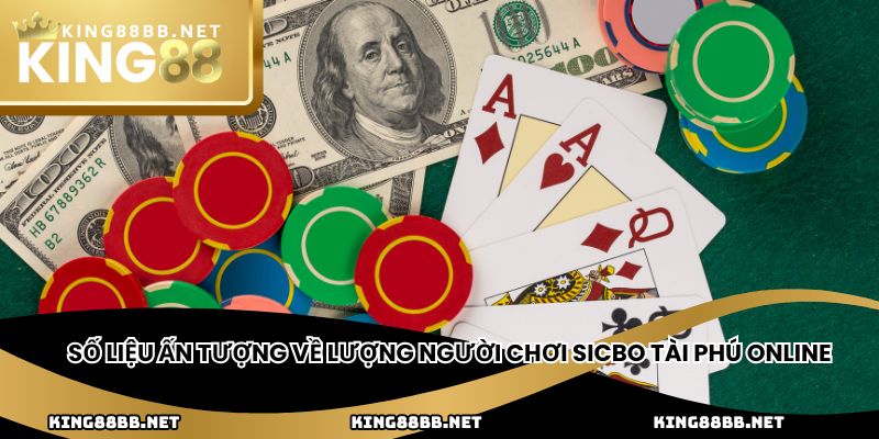 Số liệu ấn tượng về lượng người chơi Sicbo Tài Phú online